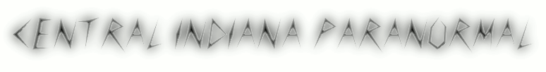 Central Indiana Paranormal
